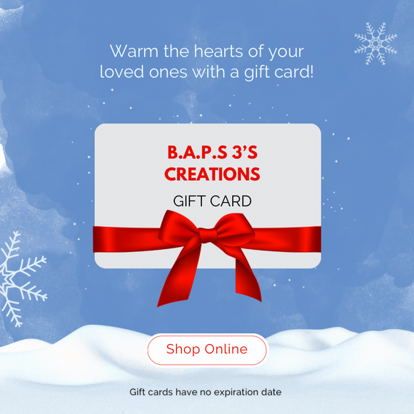 B.A.P.S 3’s Creations Gift Card